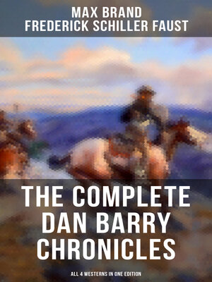 cover image of The Complete Dan Barry Chronicles (All 4 Westerns in One Edition)